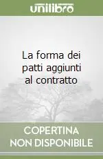 Spedizione Espresso La forma dei patti aggiunti al contratto