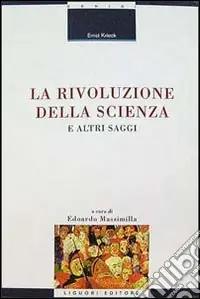 Sconto La rivoluzione della scienza e altri saggi