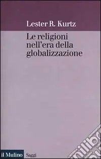 Le religioni nell‘era della globalizzazione. Una prospettiva sociologica Professionale