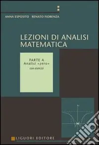Lezioni di analisi matematica. Vol. 1 Analisi «Zero» Promozione Esclusiva