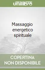 Massaggio energetico spirituale Più Venduto