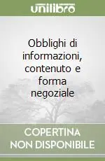 Obblighi di informazioni, contenuto e forma negoziale Quantità Limitata