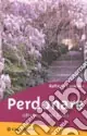 Reso Gratuito Perdonare. Istruzioni per l‘uso
