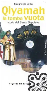 Bestseller Qiyamah la tomba vuota. Storia del Santo Sepolcro