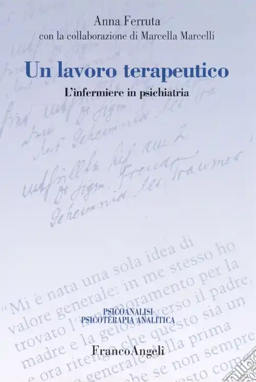 Un lavoro terapeutico. L‘infermiere in psichiatria Prezzo Basso