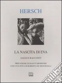 Compra Oggi Stesso La nascita di Eva. Saggi e racconti