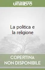 La politica e la religione Novità