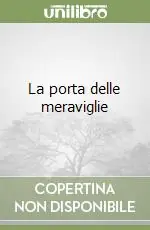 Offerta Del Giorno La porta delle meraviglie