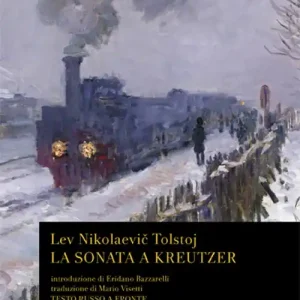 Soddisfatti O Rimborsati La sonata a Kreutzer. Testo russo a fronte