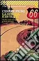 Offerta Limitata La strada è di tutti. On the road, sulle piste di Jack Kerouac