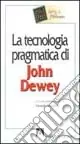 La tecnologia pragmatica di John Dewey Promozione