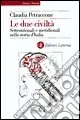 Offerta Speciale Le due civiltà. Settentrionali e meridionali nella storia d‘Italia dal 1860 al 1914