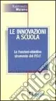 Prezzo Basso Le innovazioni a scuola. Le funzioni-obiettivo strumento del POF