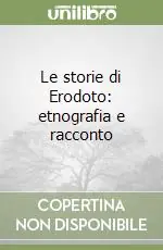 Ultima Occasione Le storie di Erodoto etnografia e racconto