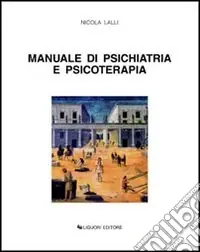 Prezzo Ridotto Manuale di psichiatria e psicoterapia