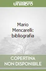 Subito Disponibile Mario Mencarelli bibliografia