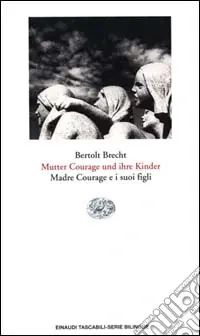 Mutter Courage und ihre Kinder. Madre Courage e i suoi figli Promo Stagionale
