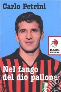 Non Perdere Nel fango del dio pallone