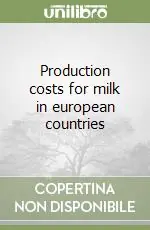 Production costs for milk in european countries Promozione