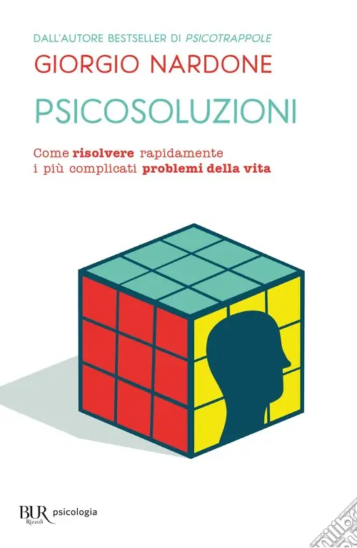 Compra Oggi Stesso Psicosoluzioni. Come risolvere rapidamente i più complicati problemi della vita