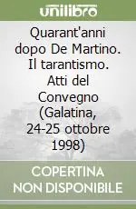 Occasione Imperdibile Quarant‘anni dopo De Martino. Il tarantismo. Atti del Convegno (Galatina, 24-25 ottobre 1998)