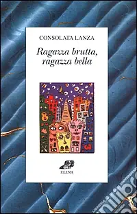 Ragazza brutta ragazza bella Novità