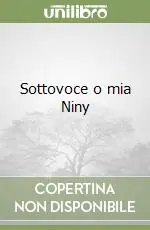 Super Prezzo Sottovoce o mia Niny