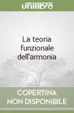 La teoria funzionale dell‘armonia Compra Adesso