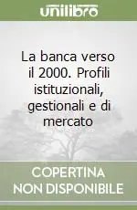 Prezzo Scontato La banca verso il 2000. Profili istituzionali, gestionali e di mercato