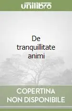 Più Venduto De tranquillitate animi
