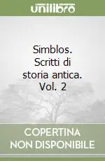 Simblos. Scritti di storia antica. Vol. 2 Esclusivo