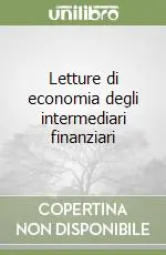 Letture di economia degli intermediari finanziari Ultime Pezzi