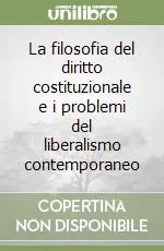La filosofia del diritto costituzionale e i problemi del liberalismo contemporaneo Promozione