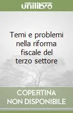 Ultimissimo Modello Temi e problemi nella riforma fiscale del terzo settore