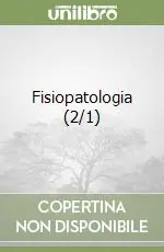 Fisiopatologia (2/1) Offerta Limitata