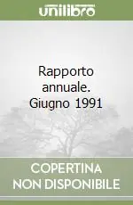 Rapporto annuale. Giugno 1991 Saldi