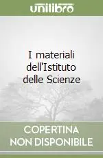 Miglior Prezzo I materiali dell‘Istituto delle Scienze