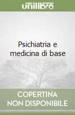 Offerta Limitata Psichiatria e medicina di base