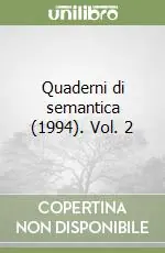 Quaderni di semantica (1994). Vol. 2 Prezzo Ridotto
