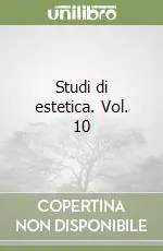 Saldi Studi di estetica. Vol. 10