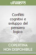 Compra Online Conflitti cognitivi e sviluppo del pensiero logicoSessuologia generale