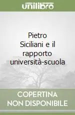 Pietro Siciliani e il rapporto università-scuola Pagamento Sicuro