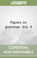 Non Perdere Papers on grammar. Vol. 4