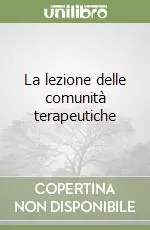 La lezione delle comunità terapeutiche Offerta Speciale