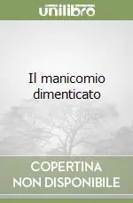 Bestseller Il manicomio dimenticato
