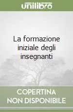 La formazione iniziale degli insegnanti Spedizione Espresso