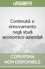 Continuità e rinnovamento negli studi economico-aziendali Vendita Finale