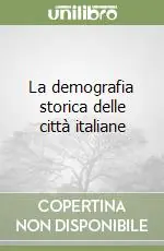 La demografia storica delle città italiane Popolare