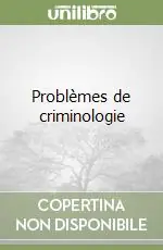 Problèmes de criminologie Saldi