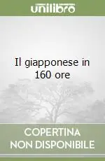 Compra Adesso Il giapponese in 160 ore